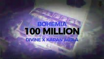 100 MILLION - BOHEMIA X KARAN AUJLA & DIVINE - NEW MEGA MASHUP 2024