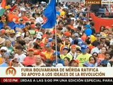 Ciudadanos del edo. Mérida ratifican su fiel apoyo a los ideales bolivarianos de la Revolución