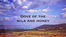 Pamela Storch - Dove of the Milk and Honey Poem (Official Lyric Video)