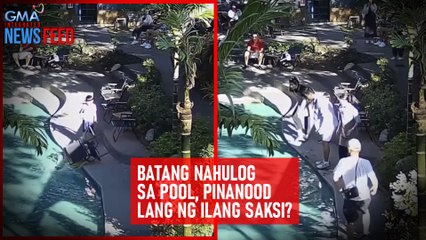 Batang nahulog sa pool, pinanood lang ng ilang saksi? | GMA Integrated News