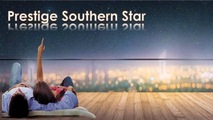 Prestige Southern Star the Perfect Home for You