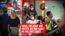 Misis, inilaban ang mister na may sakit na walang lunas | GMA Integrated Newsfeed