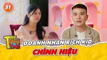 Tay Phải Tay Trái #51_Doanh Nhân Rich Kid chính hiệu Huỳnh Đăng Thông,nhận 9 tỷ tiền đầu tư từ Ngoại