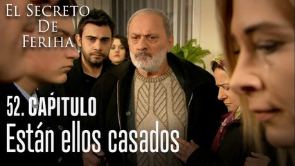 Están ellos casados - El Secreto De Feriha Capítulo 52 En Español