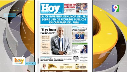 Titulares de prensa dominicana  lunes 05 de febrero 2024 | Hoy Mismo