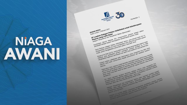 Niaga AWANI: SC perluas kategori pelabur sofistikated