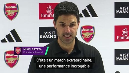 Arteta : “Une performance incroyable de la part des joueurs et de notre public”