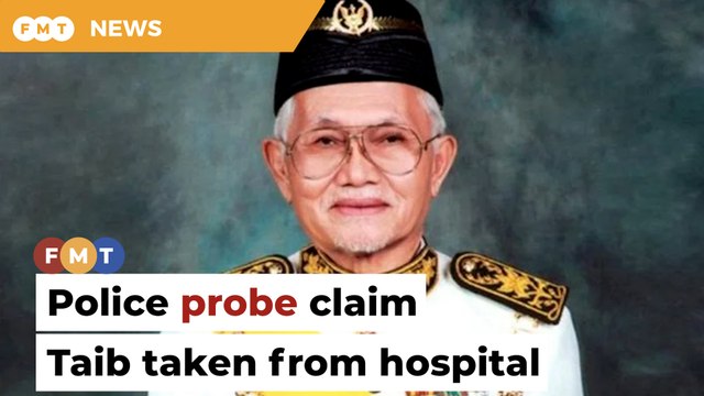 Cops probe claim Taib taken out of hospital against doctors’ advice