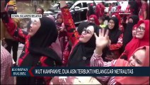 Ikut Kampanye, Dua ASN Terbukti Melanggar Netralitas