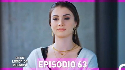 Amor Lógica da Vingança 63. Episódio (Dublagem em Português)