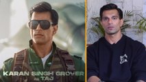 Karan Singh Grover ने फिल्म Fighter में अपने रोल Sartaaj Gill पर की बात