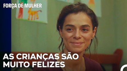 Enver Convidou As Crianças Para Casa  - Força de Mulher Episodio 10
