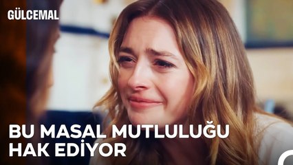 Bu masal mutluluğu hak ediyor - Gülcemal