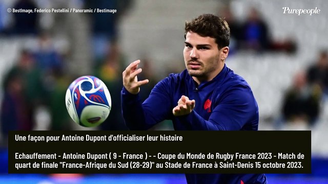 Antoine Dupont : Déjà la rupture avec sa compagne ? Cette décision lourde de sens prise par le rugbyman