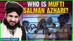 Maulana Mufti Salman Azhari: Muslim cleric arrested in Mumbai over hate speech | Oneindia News