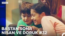 Baştan Sona Nisan ve Doruk Part 32 - Kadın