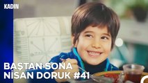 Baştan Sona Nisan ve Doruk Part 41 - Kadın