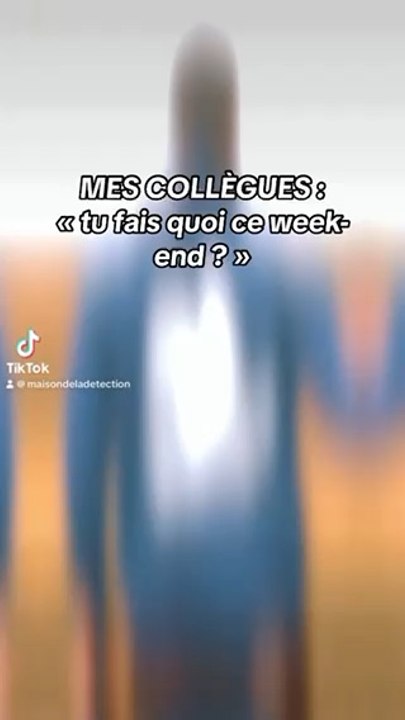 On a pas les mêmes week-ends !