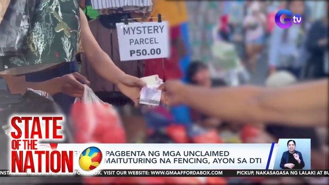 Pagbili at pagbenta ng mga unclaimed package, maituturing na Fencing, ayon sa DTI | SONA