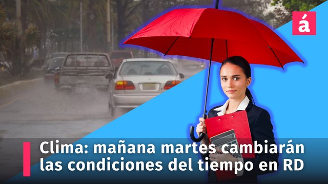 Clima: mañana martes 6 de febrero cambiarán las condiciones del tiempo en la República Dominicana