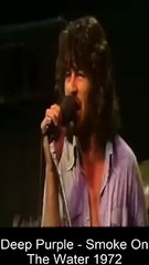 vocals on Before and Today 60 Deep Purple - Smoke On The Water