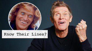 Does Willem Dafoe Remember His Lines From His Movies?