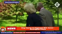King Charles III Diagnosed With Cancer - Buckingham Palace ~ OsazuwaAkonedo