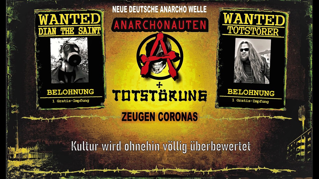 Anarchonauten feat. Totstörung - Die Zeugen Coronas