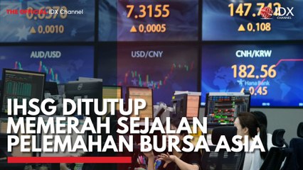 IHSG Ditutup Memerah Sejalan Pelemahan Bursa Asia