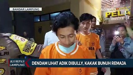 Dendam Melihat Adik Dibully, Kakak Habisi Nyawa seorang Remaja