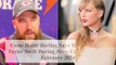 Come Home Darling '' Says Travis Kelce to Taylor Swift During Press Conference 05th February 2024