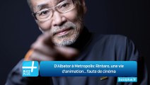 D'Albator à Metropolis: Rintaro, une vie d'animation... faute de cinéma