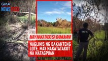 Naglinis ng bakanteng lote, may nakakatakot na natagpuan | GMA Integrated News