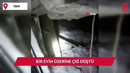 Van’da bir evin üzerine çığ düştü