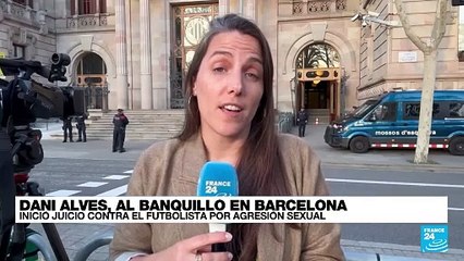 Informe desde Barcelona: inició juicio contra exfutbolista Dani Alves por agresión sexual