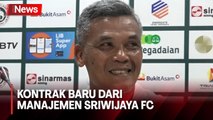 Sriwijaya FC Bertahan di Liga 2 Musim Depan, Hendri Susilo Berharap Dapat Kontrak Baru