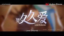 [SUB INDO] Love Endures Episode 4