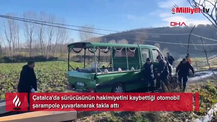 Çatalca’da kontrolden çıkan araç şarampole uçtu! 2 ölü