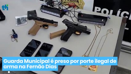 Guarda Municipal é preso por porte ilegal de arma na Fernão Dias