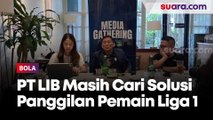 PT LIB Masih Cari Solusi Panggilan Pemain Liga 1 ke Timnas Indonesia U-23 untuk Piala Asia U-23 2024