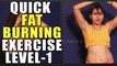 वज़न घटाने के आसान व्यायाम स्तर-1 II Quick Fat Burning Exercise Level -1 By Kavita Nalwa II