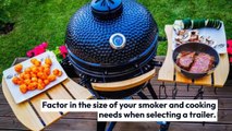 How to Choose Custom Smoker Trailers
