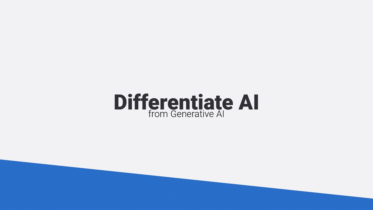 Differentiate AI from Generative AI