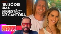 BBB 24: Wanessa Camargo pensou em terminar com Dado Dolabella; Thiago Sodré analisa