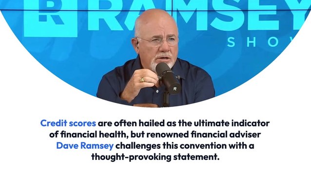 Dave Ramsey Says Credit Scores Are Just 'I Love Debt Ratings' And Insists They Are In No Way An Indication Of Wealth