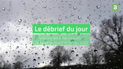 Débrief du 6 février 2024