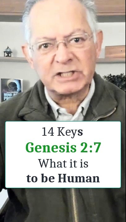 14 Keys in Genesis 2:7. Grasp Them and You’ll Know What it is to Be Human