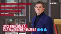 Cinco preguntas a.... José Ramón Gómez Besteiro