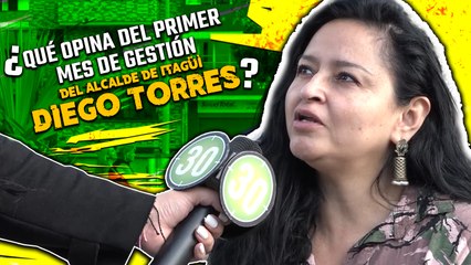 Vox Pop: ¿Qué opina del primer mes de gestión del alcalde de Itagüí Diego Torres?