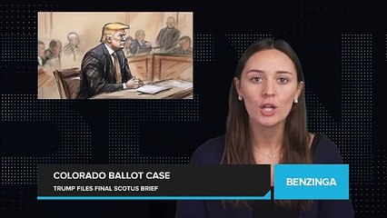 Trump Files Final Brief with Supreme Court in Colorado Ballot Case